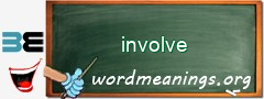WordMeaning blackboard for involve